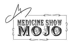 MEDICINE SHOW MOJO trademark