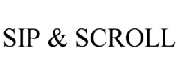 SIP & SCROLL trademark