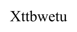 XTTBWETU trademark