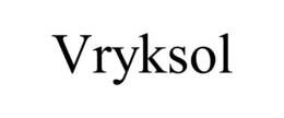VRYKSOL trademark