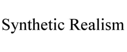 SYNTHETIC REALISM trademark