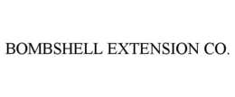 BOMBSHELL EXTENSION CO. trademark