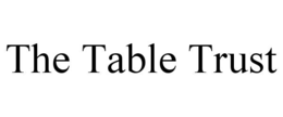 THE TABLE TRUST trademark