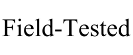 FIELD-TESTED trademark