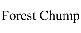 FOREST CHUMP trademark