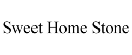 SWEET HOME STONE trademark
