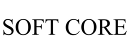 SOFT CORE trademark