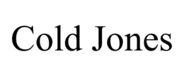 COLD JONES trademark