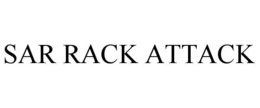 SAR RACK ATTACK trademark