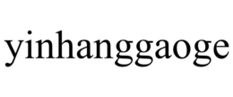 YINHANGGAOGE trademark