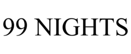 99 NIGHTS trademark