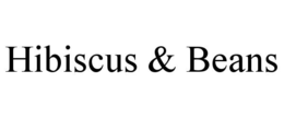 HIBISCUS & BEANS trademark