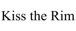 KISS THE RIM trademark