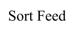 SORT FEED trademark