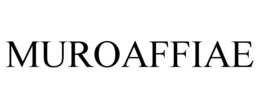 MUROAFFIAE trademark