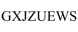 GXJZUEWS trademark
