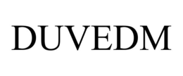 DUVEDM trademark