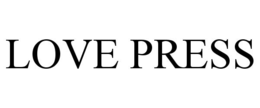 LOVE PRESS trademark