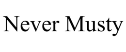 NEVER MUSTY trademark