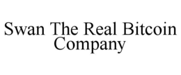 SWAN THE REAL BITCOIN COMPANY trademark
