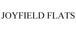 JOYFIELD FLATS trademark