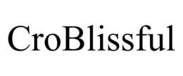CROBLISSFUL trademark