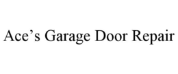 ACE’S GARAGE DOOR REPAIR trademark