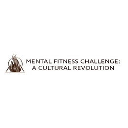 MENTAL FITNESS CHALLENGE: A CULTURAL REVOLUTION trademark