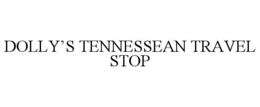 DOLLY’S TENNESSEAN TRAVEL STOP trademark