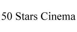 50 STARS CINEMA trademark