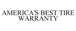 AMERICA'S BEST TIRE WARRANTY trademark