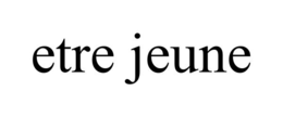 ETRE JEUNE trademark