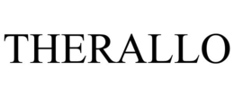 THERALLO trademark
