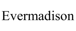 EVERMADISON trademark