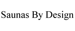 SAUNAS BY DESIGN trademark