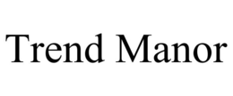 TREND MANOR trademark