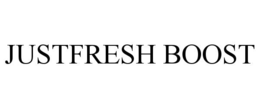 JUSTFRESH BOOST trademark