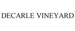 DECARLE VINEYARD trademark