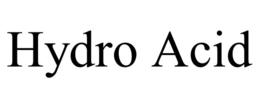 HYDRO ACID trademark