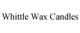 WHITTLE WAX CANDLES trademark
