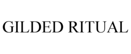 GILDED RITUAL trademark