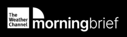 THE WEATHER CHANNEL MORNINGBRIEF trademark