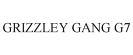 GRIZZLEY GANG G7 trademark