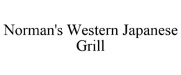 NORMAN'S WESTERN JAPANESE GRILL trademark