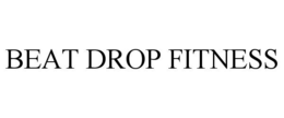 BEAT DROP FITNESS trademark