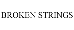 BROKEN STRINGS trademark