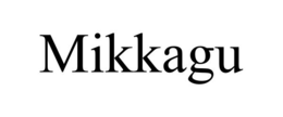 MIKKAGU trademark