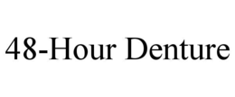 48-HOUR DENTURE trademark