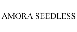 AMORA SEEDLESS trademark