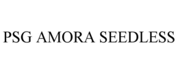 PSG AMORA SEEDLESS trademark